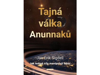 Jan Eric Sigdell: Tajná válka Anunnaků