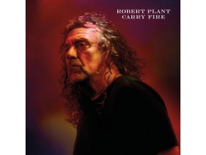 Robert Plant Carry Fire