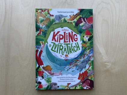 Rudyard Kipling  o zvířátkách – Veršované povídky  Woollardová, Elli
