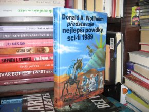 Donald A. Wollheim představuje nejlepší povídky sci-fi 1989