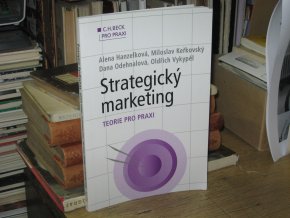 Strategický marketing: Teorie pro praxi