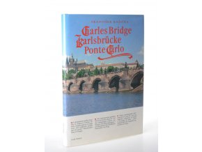 Charles Bridge : Karlsbrücke = Ponte Carlo