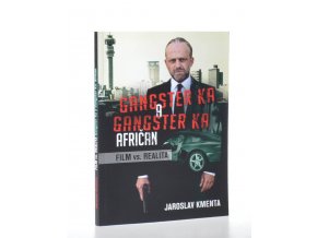 Film vs. realita : Gangster Ka a Gangster Ka: Afričan