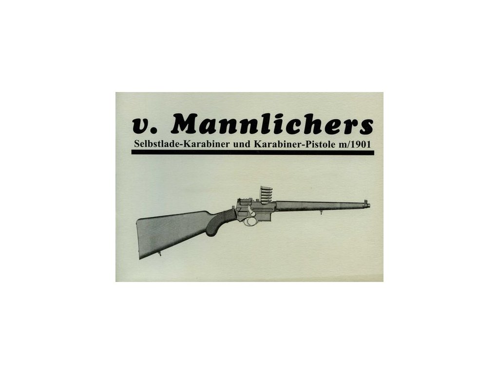 Manuál Mannlicher M/1901 - reprint