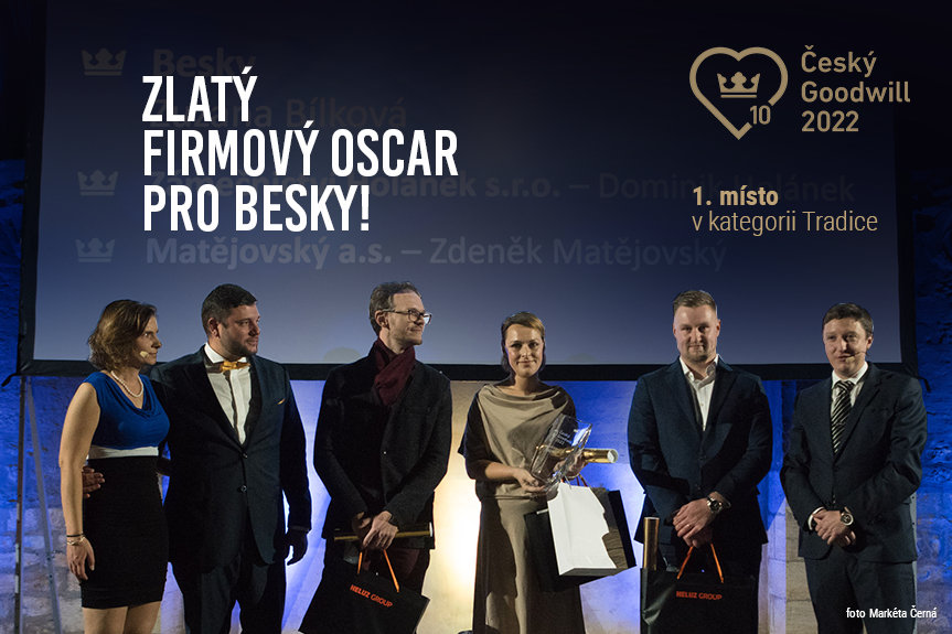 Zlatý Firmový Oscar pro Besky! Český Goodwill 2022 — 1. místo v kategorii Tradice