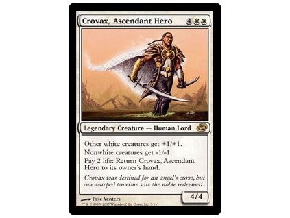 Crovax, Ascendant Hero (Foil NE, Stav Light Played)