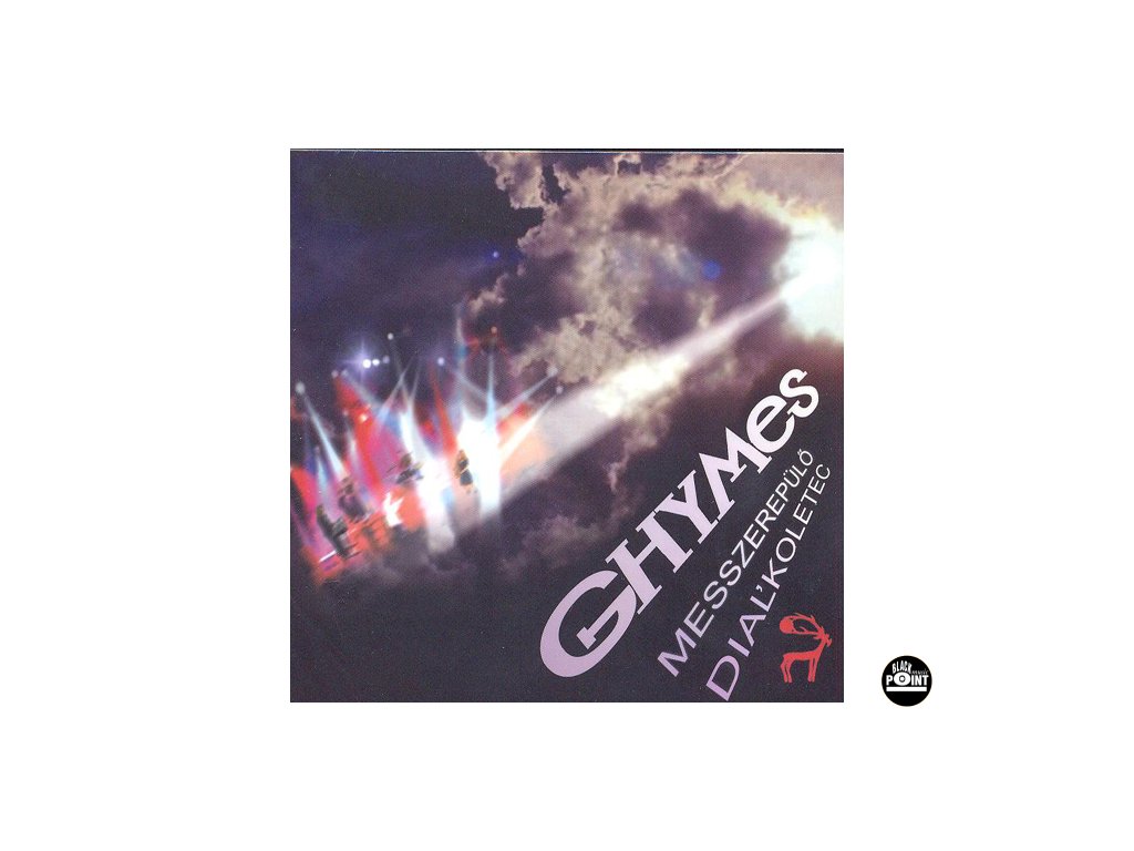 Ghymes - Dialkoletec/Messzerepulo - CD