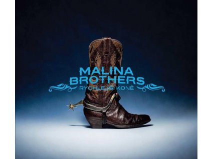 MALINA BROTHERS - Rychlejší koně - CD