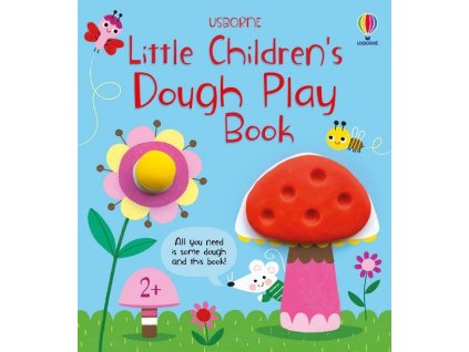 Little Children's Dough Play Book 1