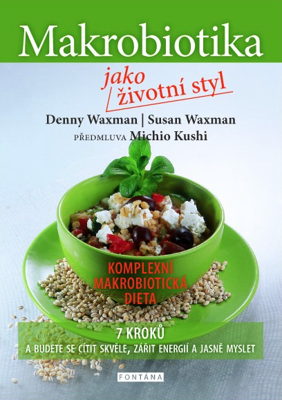 Fontána Makrobiotika jako životní styl - Denny Waxman Obrázek