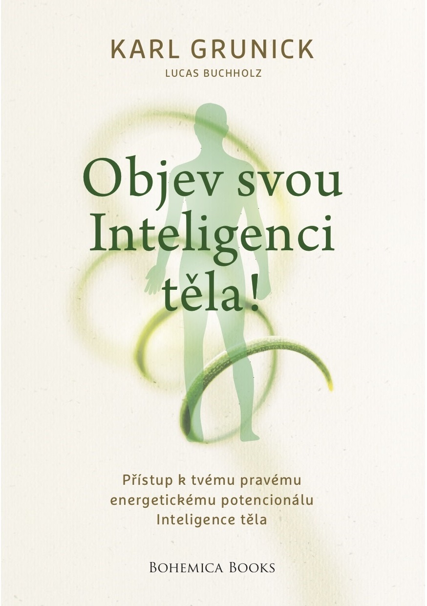 Pravda.Je Objev svou inteligenci těla! - Karl Grunick, Lukas Buchholz Obrázek