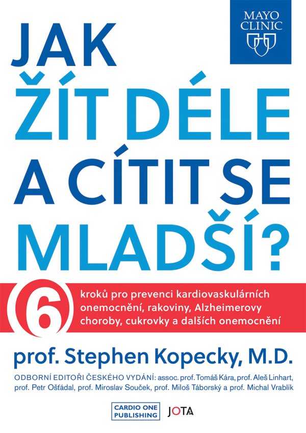 Jota Mayo Clinic: Jak žít déle a cítit se mladší? - Stephen Kopecky Obrázek