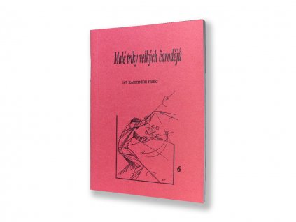 Kouzelnická česká kniha Malé triky velkých čarodějů (167 triků)
