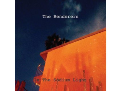 RENDERERS - In The Sodium Light (CD)