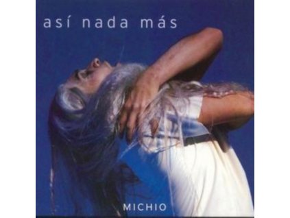 MICHIO - Asi Nana Mas (CD)