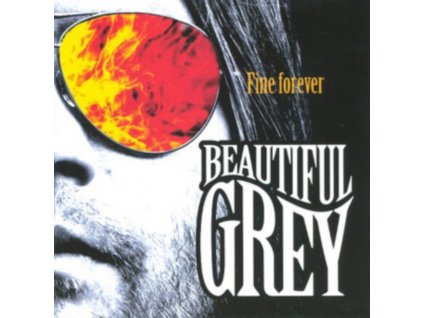 BEAUTIFUL GREY - Fine Forever (CD)