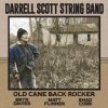 SCOTT, DARRELL -STRING BA - OLD CANE BACK ROCKER (1 CD)