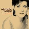 WRIGHT, MICHELLE - DO RIGHT BY ME (1 CD)