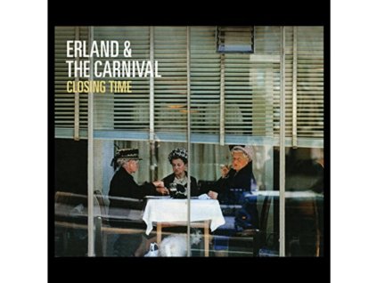 ERLAND & THE CARNIVAL - Closing Time (LP)