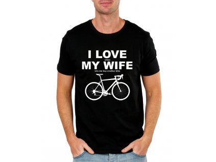 Pánské tričko Miluji ženu když si můžu koupit nové kolo
