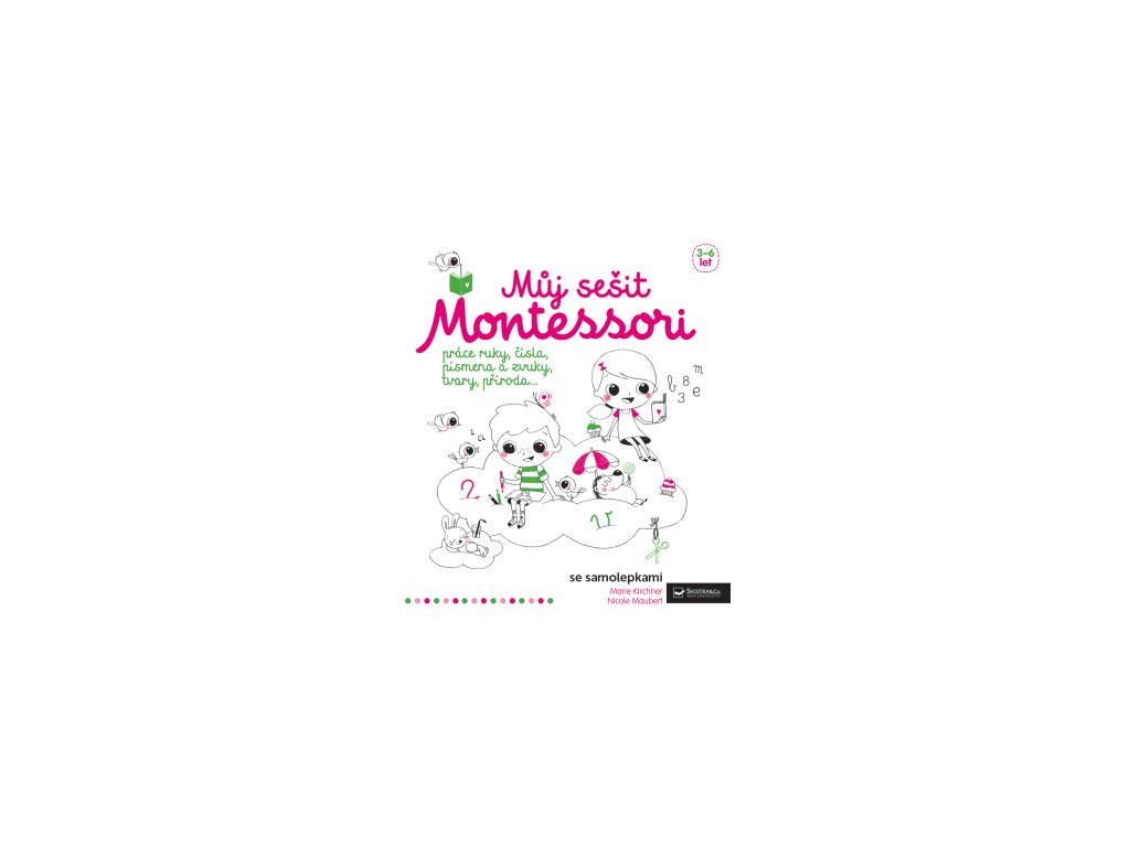Můj sešit Montessori 3- 6 let