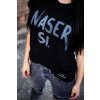 Černé dámské triko s nápisem Naser si.