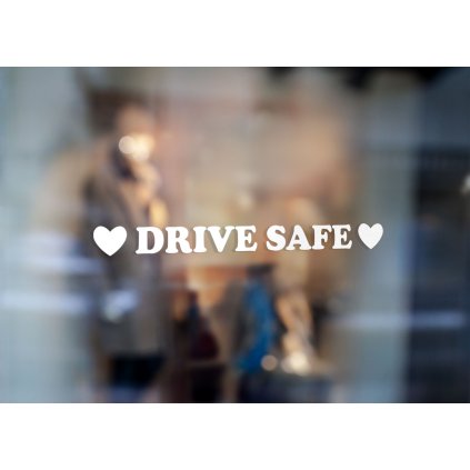 drive safe