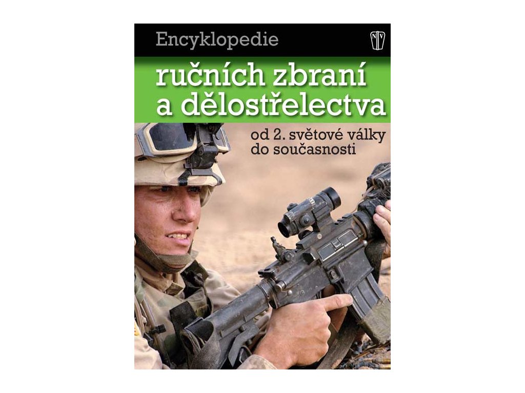 Encyklopedie ručních zbraní a dělostřelectva - lehce poškozena
