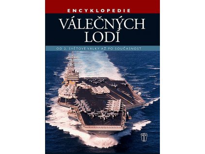 Encyklopedie válečných lodí - Od 2. světové války po současnost
