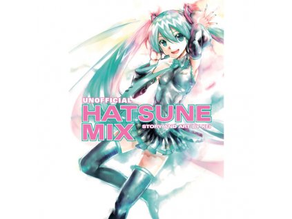hatsune miku unofficial hatsune mix 9781616554125