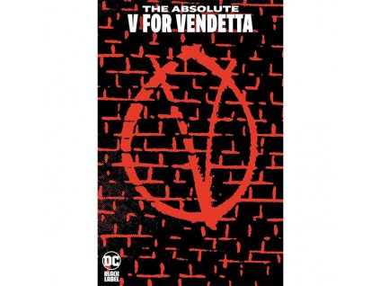 absolute v for vendetta 2023 edition 9781779523396