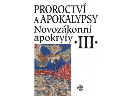 proroctví a apokalypsy III. PAULÍNKY