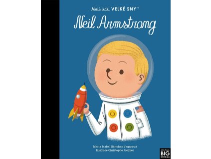 Neil Armstrong - Malí lidé, velké sny