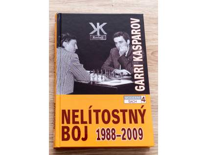 Garri Kasparov - Nelítostný boj 1988-2009