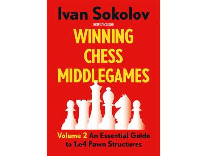 2023 11 10 sokolov winning chess middle games vol 2 1.e4 x500