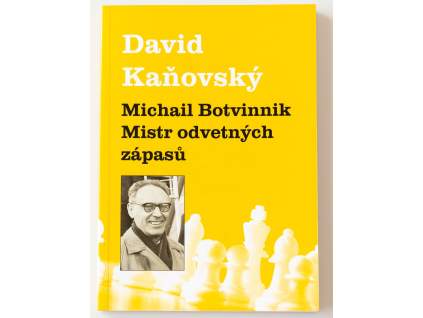 Michail Botvinnik - Mistr odvetných zápasů