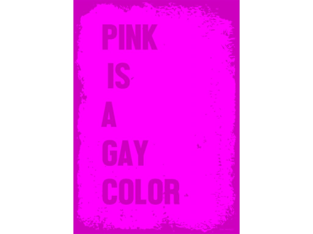 plakát PINK IS A GAY COLOR