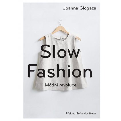 knihy strihy slow fashion modni revoluce speciosa 1