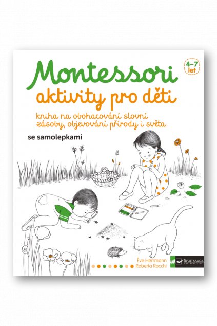 Montessori - aktivity pro děti  Eve Herrmann, Roberta Rocchi