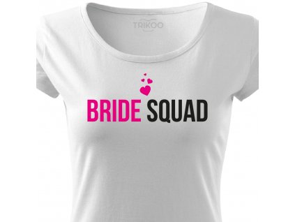 Dámské tričko na rozlučku se svobodou Tým nevěsty BRIDE SQUAD CLASSIC bílé se srdíčky černo růžový potisk detail