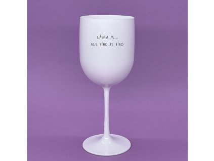 Plastová nerozbitná sklenice s vtipným potiskem Láska je... ale VÍNO je VÍNO