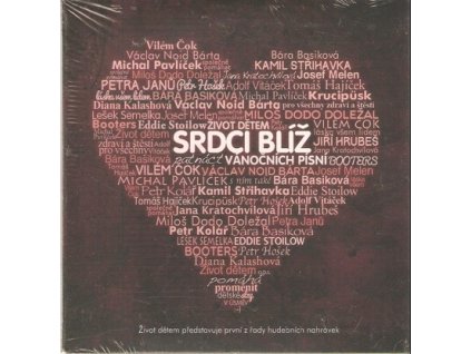 CD Srdci blíž - Dodo Doležal, Lešek Semelka, Pavlíček, Střihavka, Basiková, Kratochvílová, Čok a jiní
