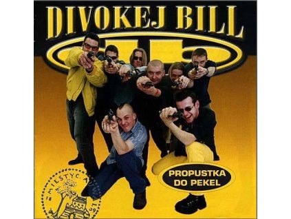 CD DIVOKEJ BILL - PROPUSTKA DO PEKEL -  CD ALBUM 2000