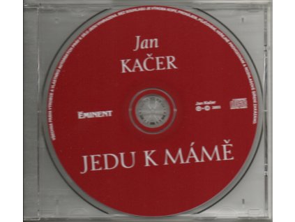 CD Jan Kačer - Jedu k mámě