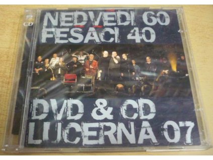 CD+DVD NEDVĚDI 60,  FEŠÁCI 40 - Lucerna 07