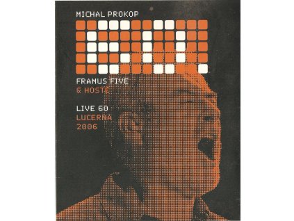 DVD Michla Prokop, Framus 5 a hosté - Live 60 Lucerna 2006