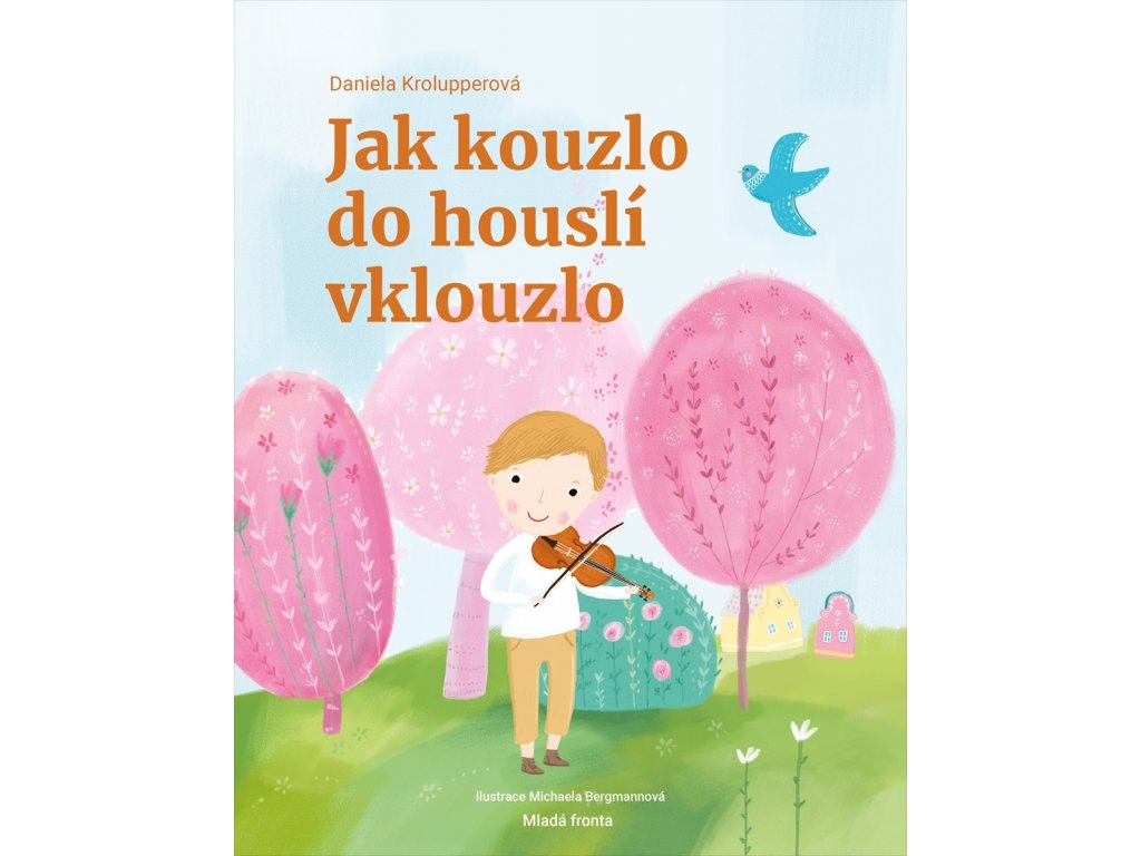 JAK KOUZLO DO HOUSLÍ VKLOUZLO, DANIELA KROLUPPEROVÁ, zlatavelryba.cz (1)