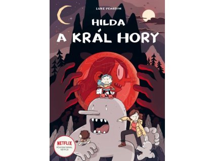 Hilda a král hory, Luke Pearson, zlatavelryba.cz, 1
