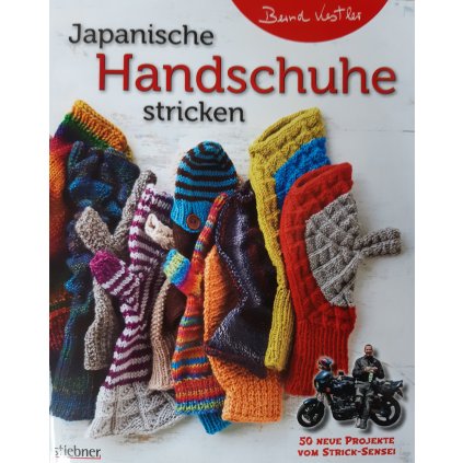 Japanische Handschuche stricken - Bern Kestler